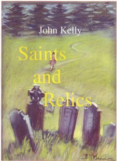 Saints and Relics (eBook, ePUB) - Kelly, John