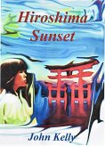 Hiroshima Sunset (eBook, ePUB)