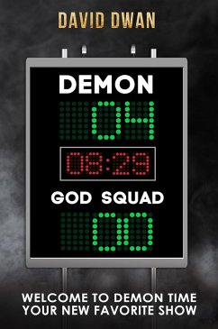 Demon: Four. God Squad: Nil (eBook, ePUB) - Dwan, David