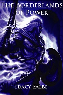 Cover The Borderlands of Power: The Rys Chronicles Book IV (eBook, ePUB)