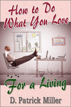 Cover How To Do What You Love for a Living (eBook, ePUB)