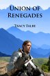 Union of Renegades: The Rys Chronicles... - Bild 1