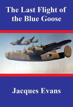 The Last Flight of the Blue Goose (Caisson Canada, #1) (eBook, ePUB) - Evans, Jacques