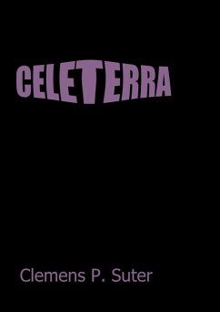 Celeterra (eBook, ePUB) - Suter, Clemens P.