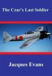 The Czar's Last Soldier (eBook, ePUB) - Bild 1
