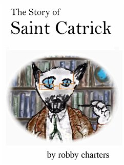 Cover The Story of Saint Catrick (eBook, ePUB)