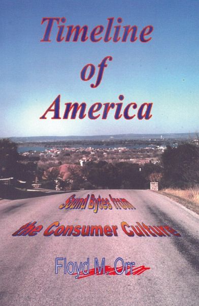 Timeline of America: Sound Bytes from the Consumer Culture (eBook, ePUB)