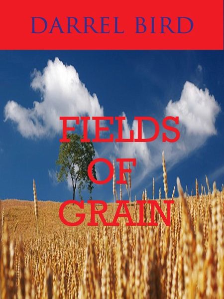 Fields Of Grain (eBook, ePUB) Fields Of Grain (eBook, ePUB)