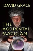 The Accidental Magician (eBook, ePUB) The Accidental Magician (eBook, ePUB)