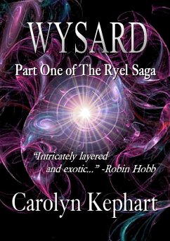 Cover Wysard: Part One of The Ryel Saga (2024 Revised and Expanded Edition) (eBook, ePUB)