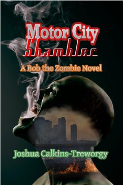 Cover Motor City Shambler: A Bob the Zombie Novel (eBook, ePUB)