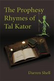 The Prophesy Rhymes of Tal Kator (eBook, ePUB)