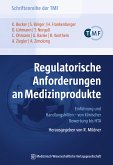 Regulatorische Anforderungen an Medizinprodukte (eBook, PDF)