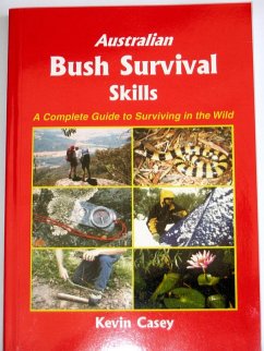Australian Bush Survival Skills (eBook, ePUB) - Casey, Kevin