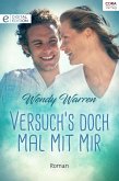 Versuch's doch mal mit mir (eBook, ePUB)