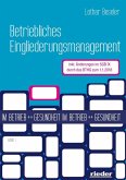 Betriebliches Eingliederungsmanagement (eBook, ePUB) Betriebliches Eingliederungsmanagement (eBook, ePUB)