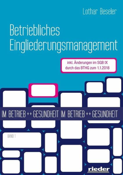 Betriebliches Eingliederungsmanagement (eBook, ePUB) Betriebliches Eingliederungsmanagement (eBook, ePUB)