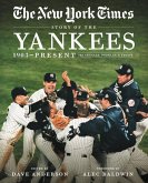 New York Times Story of the Yankees (eBook, ePUB)