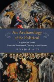 An Archaeology of the Political (eBook, ePUB)