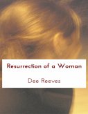 Resurrection of a Woman (eBook, ePUB)