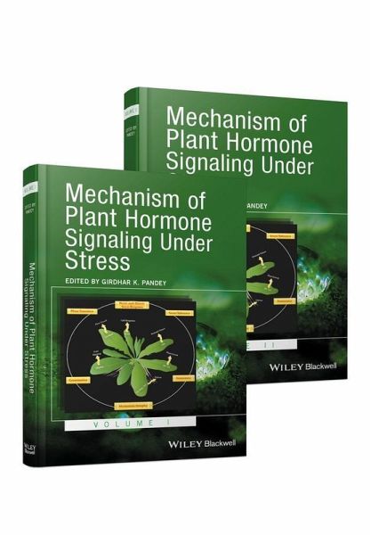 Mechanism of Plant Hormone Signaling under Stress (eBook, PDF) Mechanism of Plant Hormone Signaling under Stress (eBook, PDF)