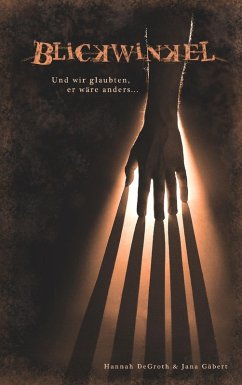 Blickwinkel (eBook, ePUB) - DeGroth, Hannah; Gäbert, Jana