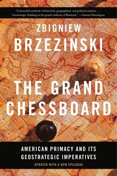 The Grand Chessboard (eBook, ePUB) - Brzezinski, Zbigniew