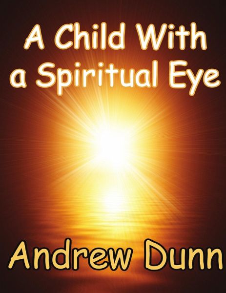 A Child With a Spiritual Eye (eBook, ePUB)