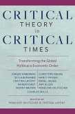 Critical Theory in Critical Times (eBook, ePUB)