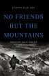No Friends but the Mountains (eBook,... - Bild 1