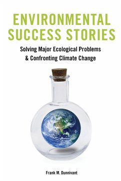 Environmental Success Stories (eBook, ePUB) - Dunnivant, Frank