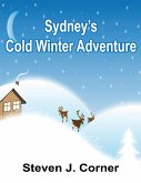 Sydney's Cold Winter Adventure (eBook, ePUB)