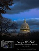 The Friedman Archives Guide to Sony's Rx-100 V (eBook, ePUB)
