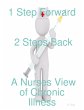 1 Step Forward 2 Steps Back: A Nurses... - Bild 1