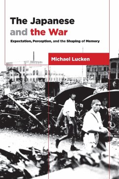 The Japanese and the War (eBook, ePUB) - Lucken, Michael