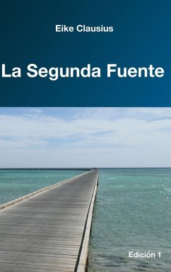 Cover La Segunda Fuente (eBook, ePUB)
