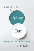 The Ethics of Opting Out (eBook, ePUB)