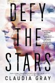Defy the Stars (eBook, ePUB)