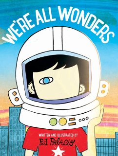 We're All Wonders (eBook, ePUB) - Palacio, R J