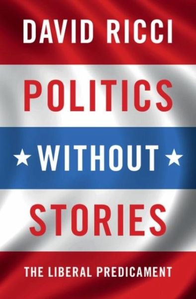 Politics without Stories (eBook, PDF)