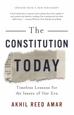 The Constitution Today (eBook, ePUB) - Amar, Akhil Reed