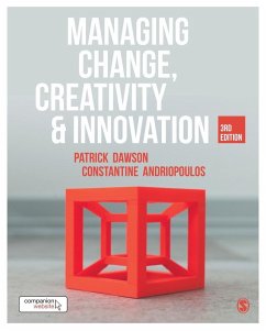 Managing Change, Creativity and Innovation (eBook, PDF) - Dawson, Patrick; Andriopoulos, Costas