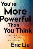 You're More Powerful than You Think (eBook, ePUB)