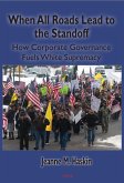 When All Roads Lead to the Standoff (eBook, ePUB)