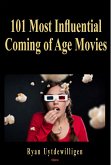 101 Most Influential Coming of Age Movies (eBook, ePUB)