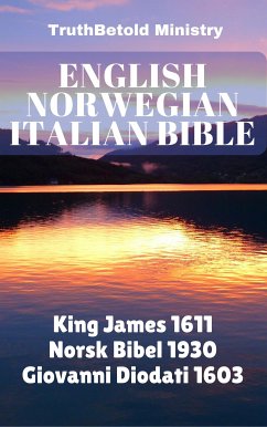 English Norwegian Italian Bible (eBook, ePUB) - Ministry, Truthbetold; Halseth, Joern Andre; James, King; Bibelselskap, Det Norske; Diodati, Giovanni