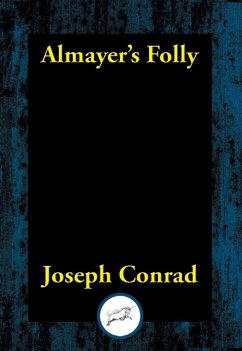 Almayer's Folly (eBook, ePUB) - Conrad, Joseph