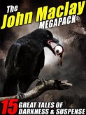 The John Maclay MEGAPACK® (eBook, ePUB)