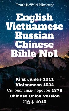 English Vietnamese Russian Chinese Bible No1 (eBook, ePUB) - Ministry, Truthbetold; Halseth, Joern Andre; James, King; Mateer, Calvin