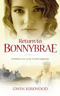 Return to Bonnybrae (eBook, ePUB) - Kirkwood, Gwen